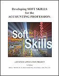 Developing Soft Skills for the Accounting Profession:<br>A Business Application Project – 1st Edition
